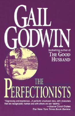 The Perfectionists by Godwin, Gail