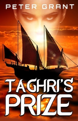 Taghri's Prize by Grant, Peter