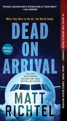 Dead on Arrival by Richtel, Matt