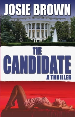 The Candidate by Brown, Josie