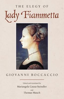 The Elegy of Lady Fiammetta by Boccaccio, Giovanni