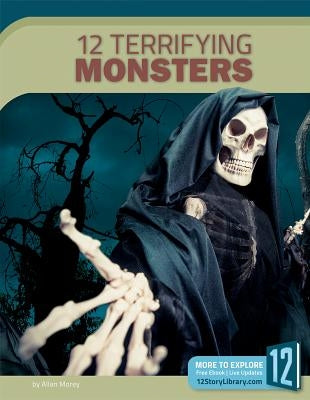 12 Terrifying Monsters by Morey, Allan