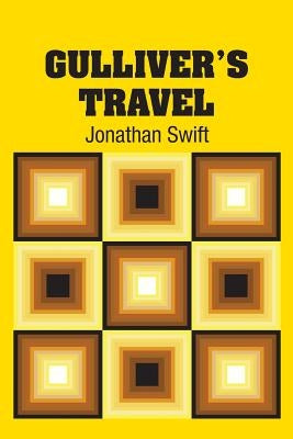 Gulliver's Travel by Swift, Jonathan