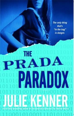 The Prada Paradox by Kenner, Julie