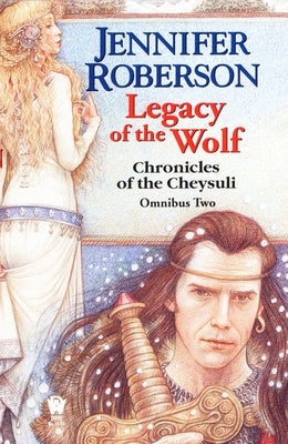 Legacy of the Wolf by Roberson, Jennifer