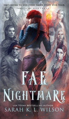 Fae Nightmare by Wilson, Sarah K. L.