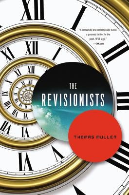 The Revisionists by Mullen, Thomas