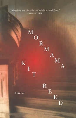 Mormama by Reed, Kit