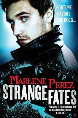 Strange Fates by Perez, Marlene