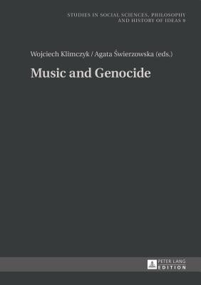 Music and Genocide by Rychard, Andrzej