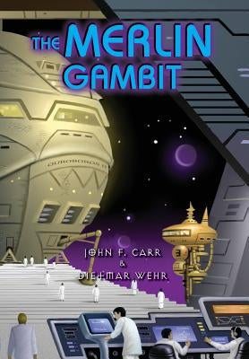 The Merlin Gambit by Carr, John F.