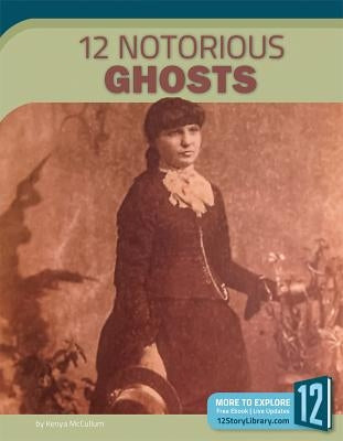 12 Notorious Ghosts by McCullum, Kenya