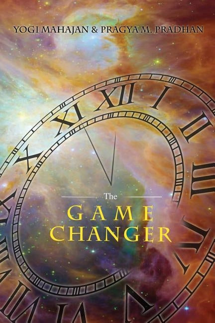 The Game Changer by Pradhan, Pragya M.