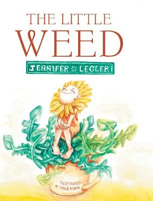 The Little Weed by Legler, Jennifer