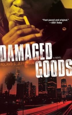 Damaged Goods by Jefferson, Roland S.