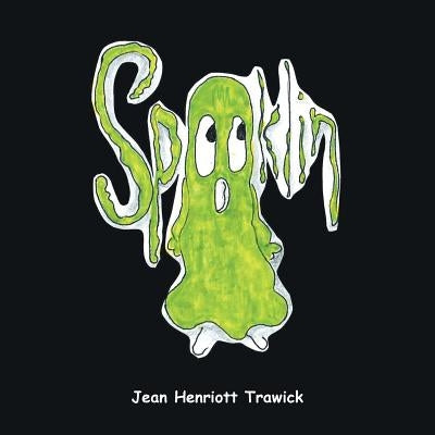 Spooklin by Trawick, Jean Henriott