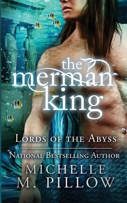 The Merman King by Pillow, Michelle M.