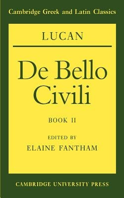 Lucan: de Bello Civili Book II by Lucan