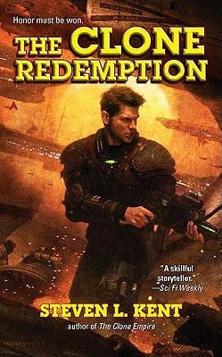 The Clone Redemption by Kent, Steven L.