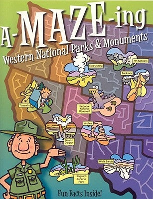 A-Maze-Ing Western National Parks & Monuments by Rising Moon