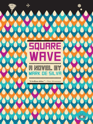 Square Wave by de Silva, Mark