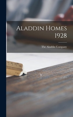 Aladdin Homes 1928 by The Aladdin Company