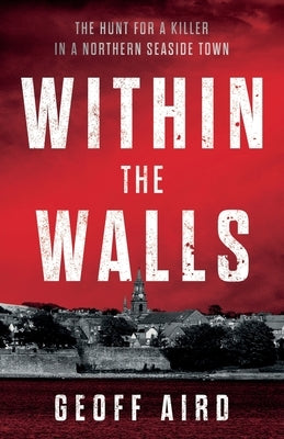 Within the Walls by Aird, Geoff