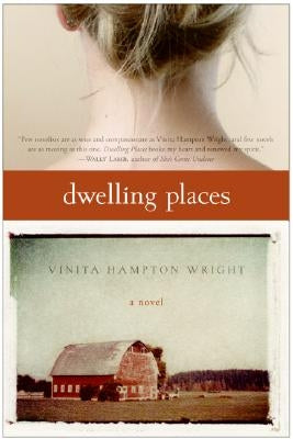 Dwelling Places by Wright, Vinita Hampton