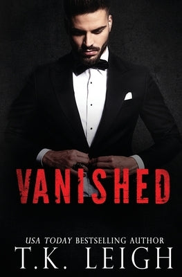 Vanished: A Beautiful Mess Series Novel by Leigh, T. K.