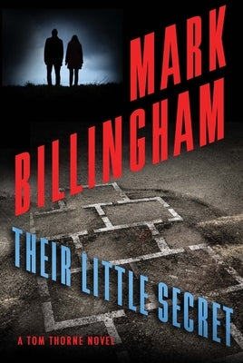 Their Little Secret: A Tom Thorne Novel by Billingham, Mark