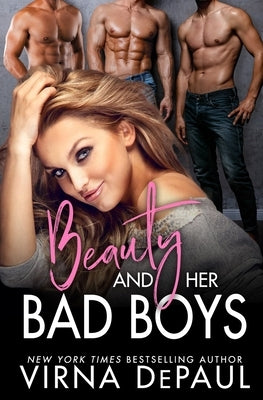 Beauty and Her Bad Boys: A Contemporary Reverse Harem Romance by Depaul, Virna