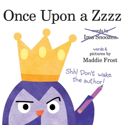 Once Upon a Zzzz by Frost, Maddie