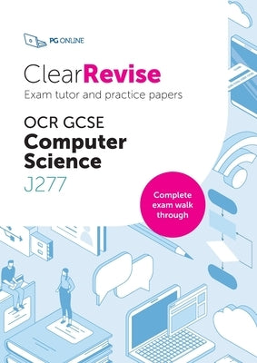 ClearRevise Exam Tutor OCR GCSE Computer Science J277 by Pg, Online