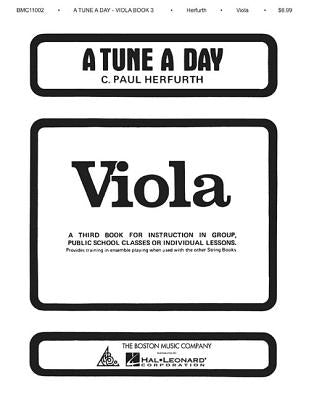 A Tune a Day: Viola, Book Three by Herfurth, C. Paul