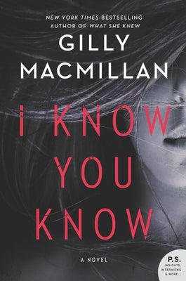 I Know You Know by MacMillan, Gilly