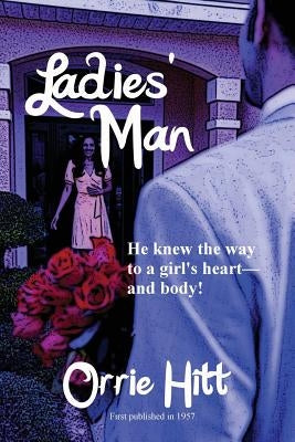 Ladies' Man by Hitt, Orrie