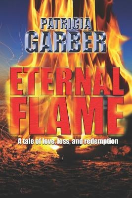 Eternal Flame by Garber, Patricia