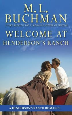 Welcome at Henderson's Ranch by Buchman, M. L.