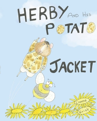 Herby and his potato jacket by Grist, Lianne