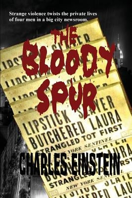 The Bloody Spur by Einstein, Charles