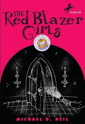 The Red Blazer Girls: The Ring of Rocamadour by Beil, Michael D.