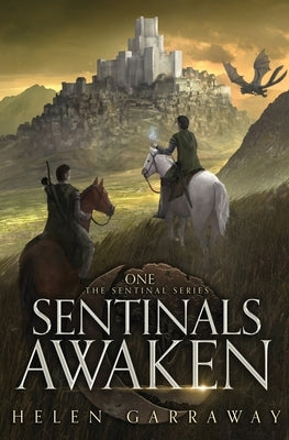 Sentinals Awaken by Garraway, Helen