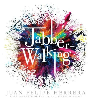 Jabberwalking by Herrera, Juan Felipe