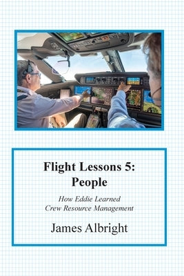 Flight Lessons 5: People by Albright, James