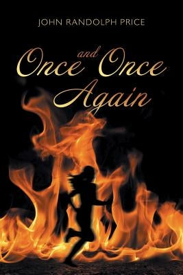 Once and Once Again by Price, John Randolph