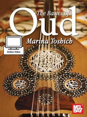 Basics of Oud by Marina Toshich