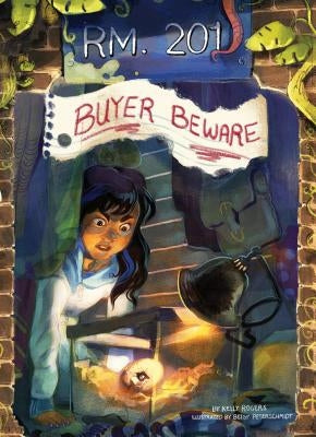 Buyer Beware by Rogers, Kelly