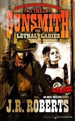 Lethal Ladies by Roberts, J. R.