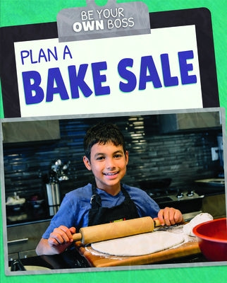 Plan a Bake Sale by Hillard, Stephane