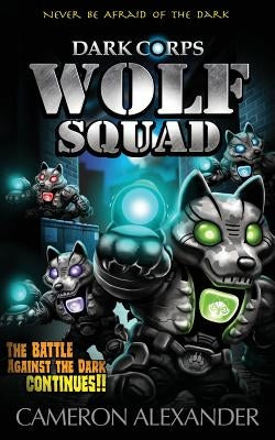 Wolf Squad by Alexander, Cameron